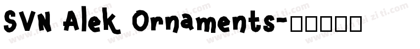 SVN Alek Ornaments字体转换